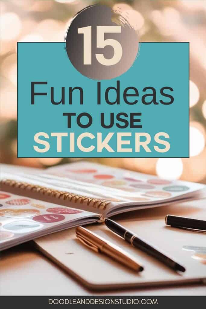pinterest pin, fun ideas to use stickers, sticker journaling background with ink pens on journal