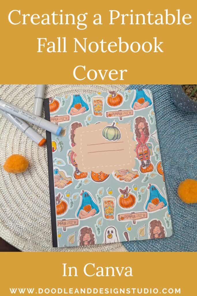 fall harvest printable notebook cover how to pinterest pin close up