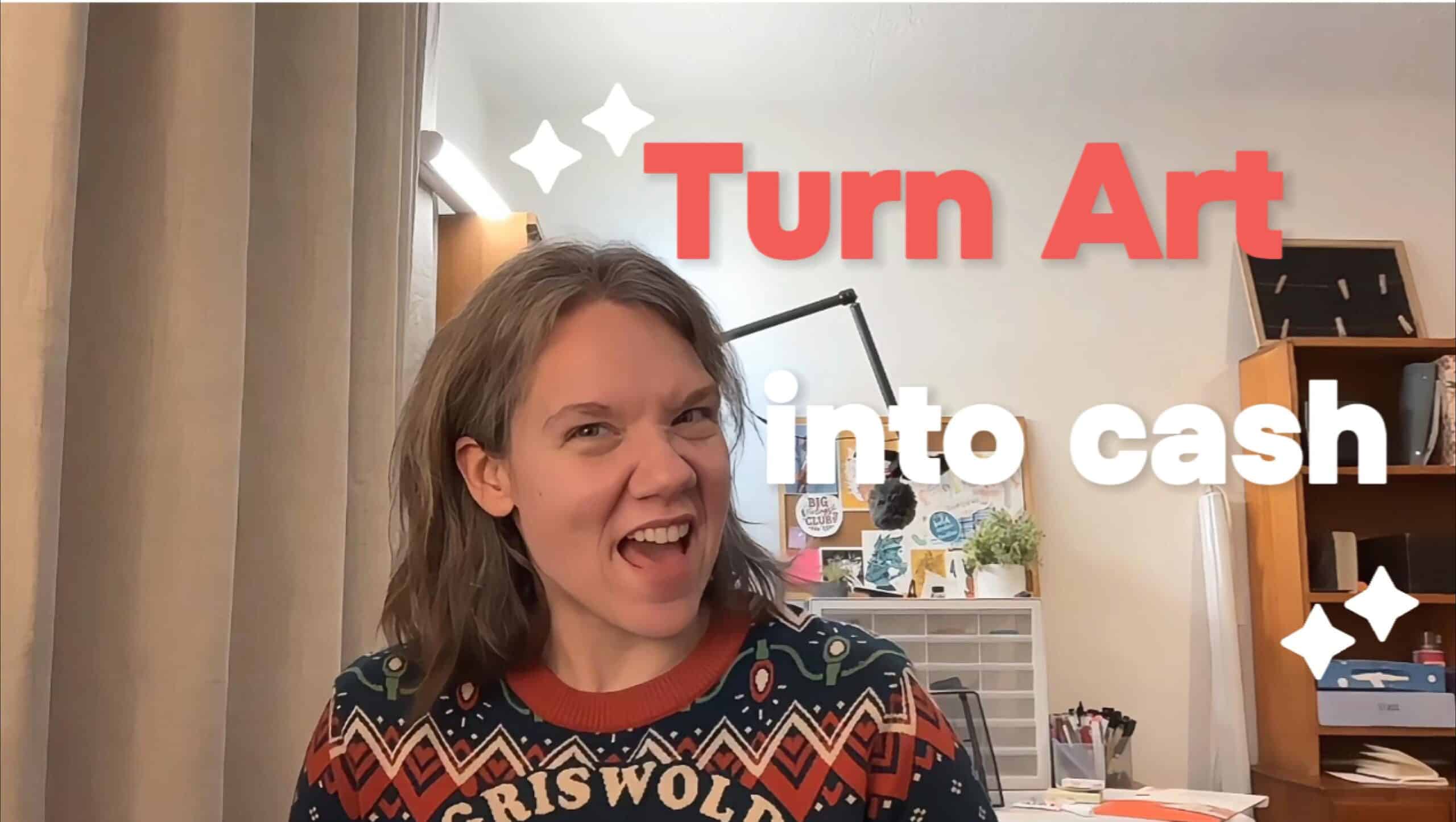 turn art into cash Cynthia McDonald youtube video thumbnail